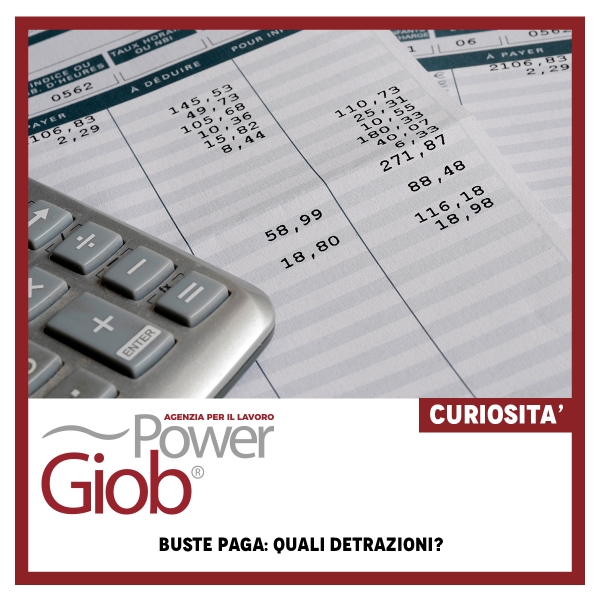 BUSTE PAGA: QUALI DETRAZIONI?