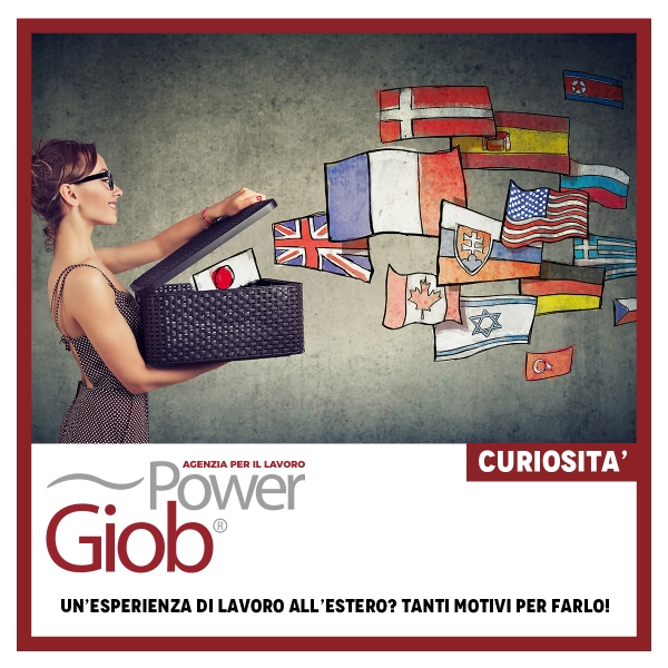 UN'ESPERIENZA DI LAVORO ALL'ESTERO? TANTI MOTIVI PER FARLO!