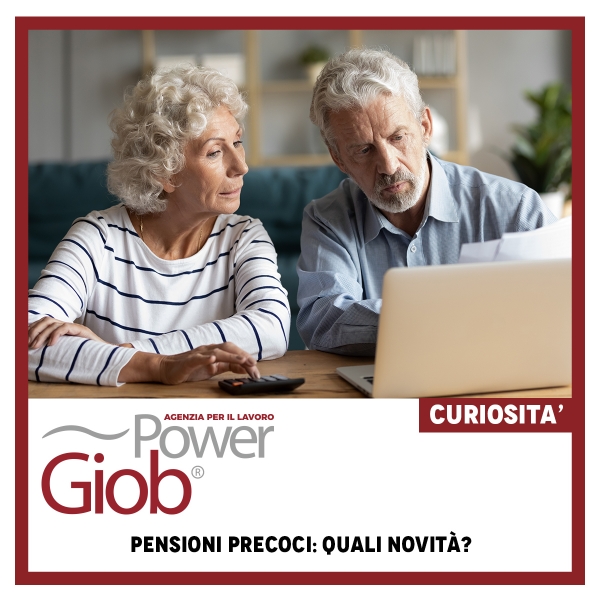PENSIONI PRECOCI  QUALI NOVITà€