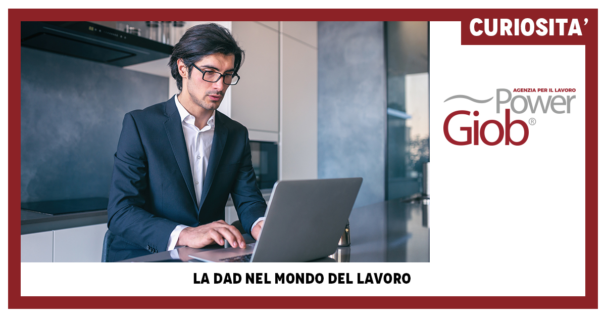 LA DAD NEL MONDO DEL LAVORO