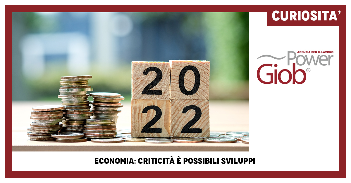 ECONOMIA: CRITICITà€ E POSSIBILI SVILUPPI