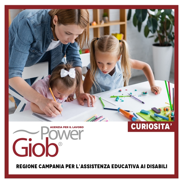 REGIONE CAMPANIA PER L'ASSISTENZA EDUCATIVA AI DISABILI