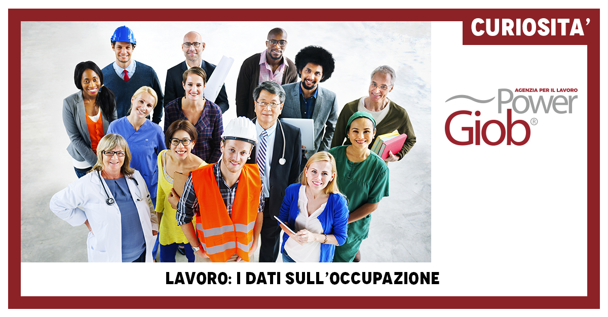 LAVORO: I DATI SULL'OCCUPAZIONE