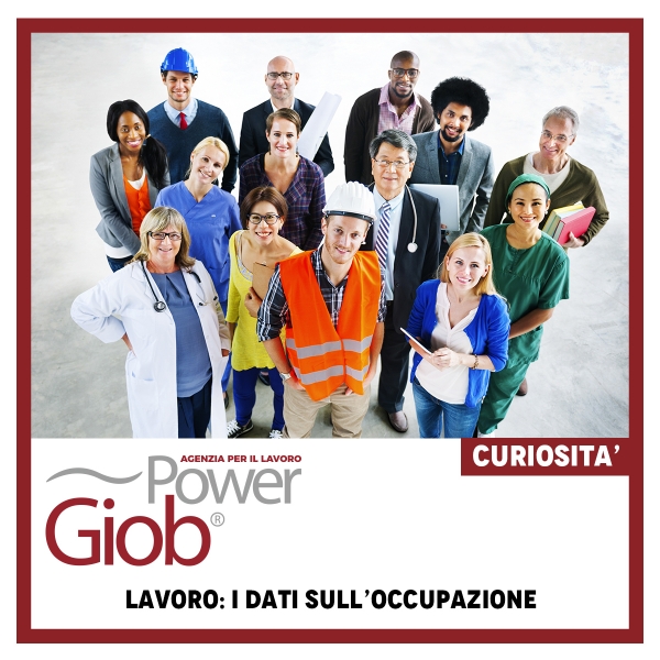 LAVORO: I DATI SULL'OCCUPAZIONE