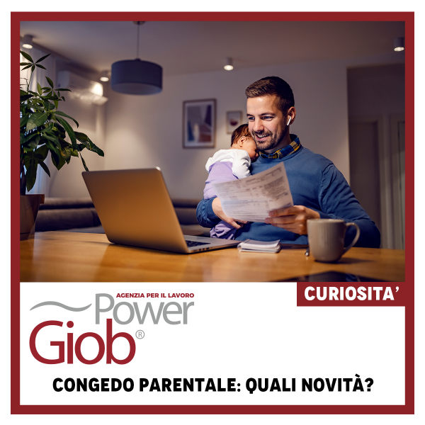 CONGEDO PARENTALE: QUALI NOVITà€?
