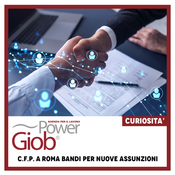 C.F.P. A ROMA BANDI PER NUOVE ASSUNZIONI