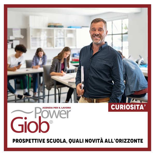 PROSPETTIVE SCUOLA, QUALI NOVITà€ ALL'ORIZZONTE