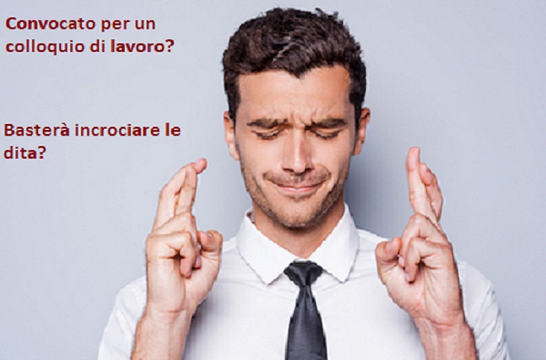 Convocati per un colloquio di lavoro? 5 Cose da fare pre - colloquio