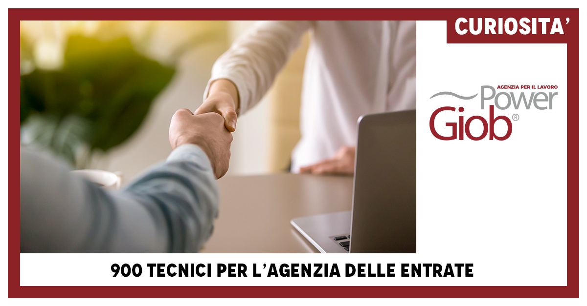 900 TECNICI PER L'AGENZIA DELLE ENTRATE