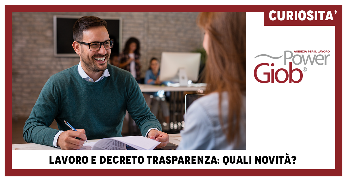LAVORO E DECRETO TRASPARENZA: QUALI NOVITà€?