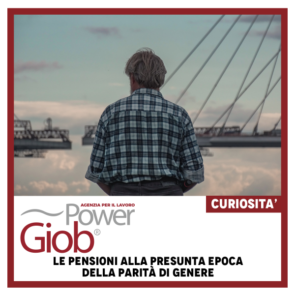 LE PENSIONI ALLA PRESUNTA EPOCA DELLA PARITà€ DI GENERE