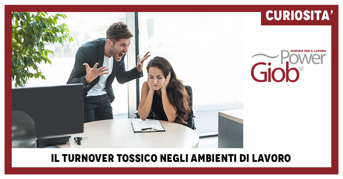 IL TURNOVER TOSSICO NEGLI AMBIENTI DI LAVORO
