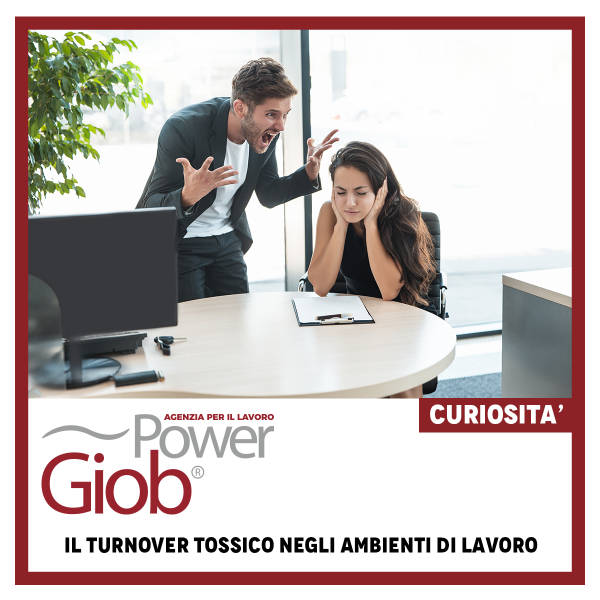 IL TURNOVER TOSSICO NEGLI AMBIENTI DI LAVORO