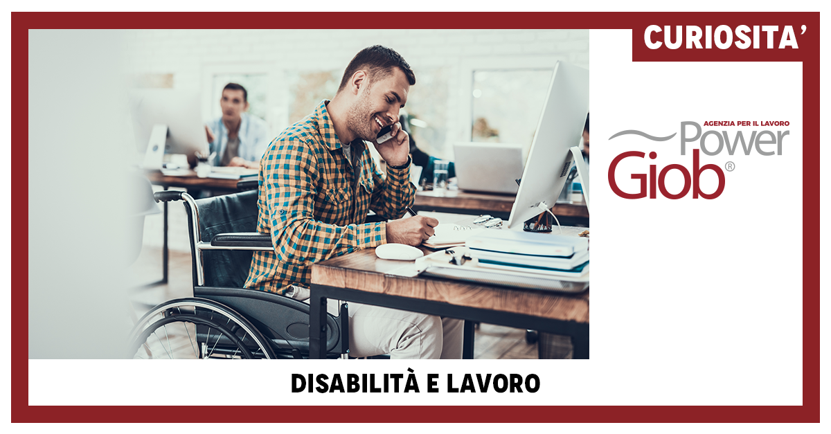 DISABILITÀ E LAVORO.