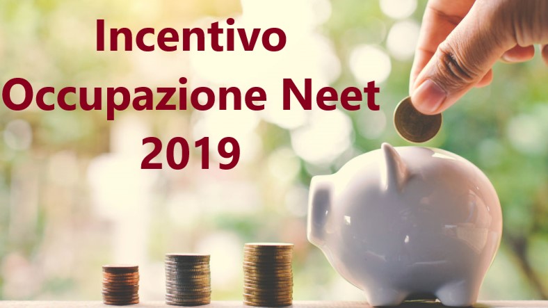 Incentivi Occupazione Neet - prorogati per tutto il 2019