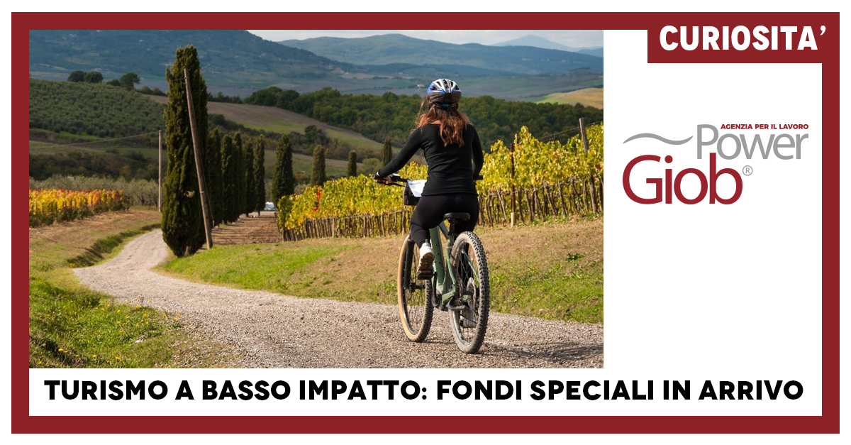 TURISMO A BASSO IMPATTO: FONDI SPECIALI IN ARRIVO