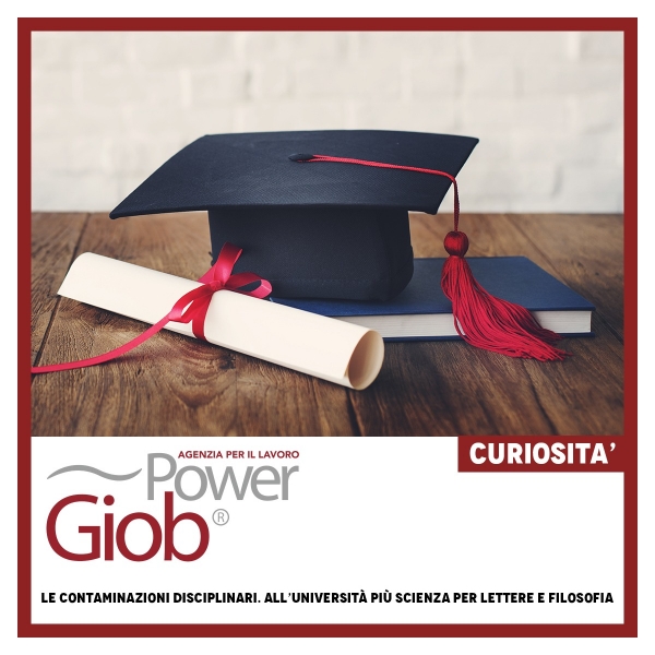 Le contaminazioni disciplinari. All'università  pià¹ scienza per lettere e filosofia.