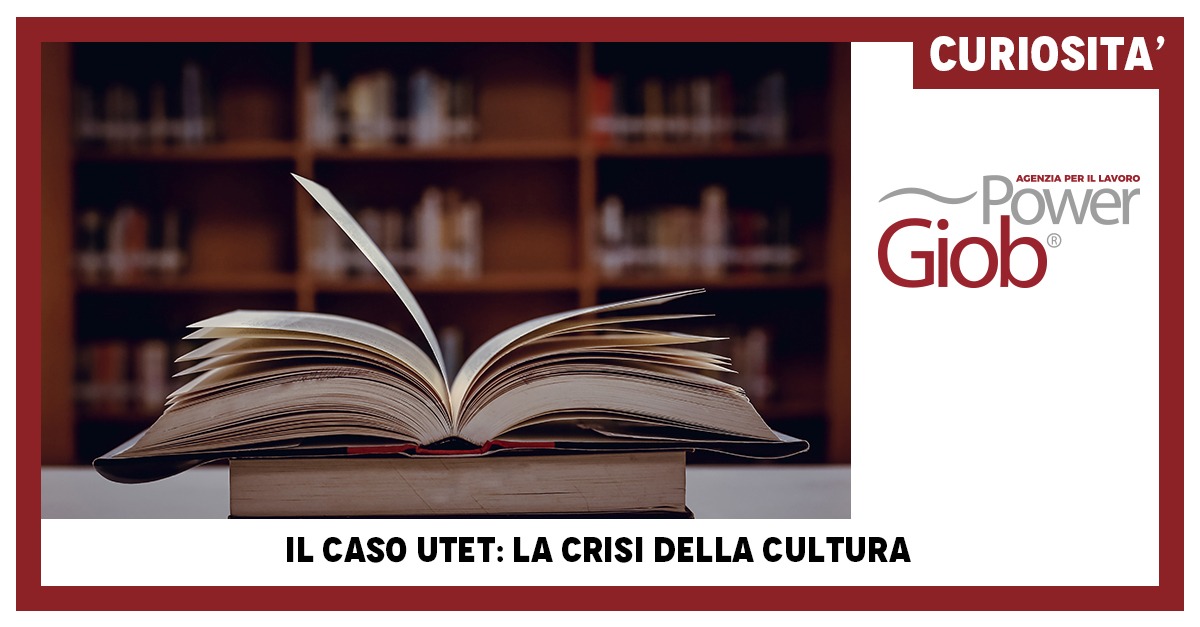 IL CASO UTET: LA CRISI DELLA CULTURA.
