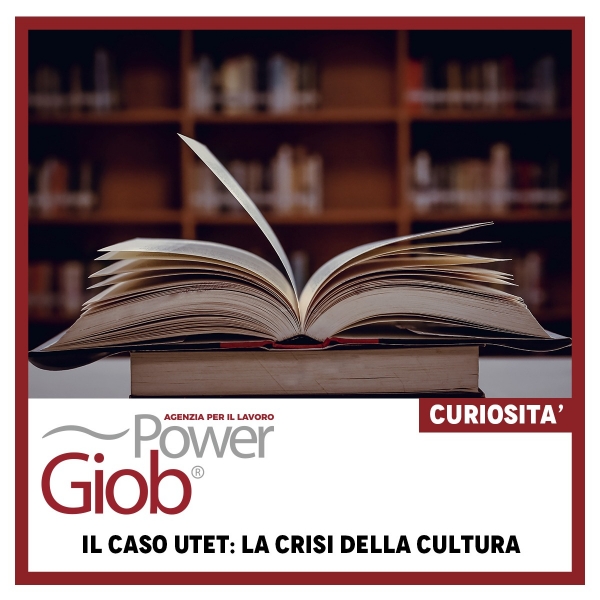 IL CASO UTET: LA CRISI DELLA CULTURA.