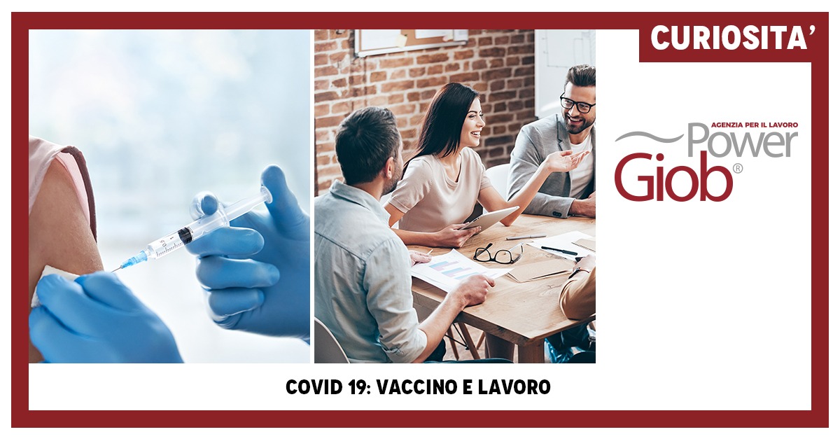 COVID 19: VACCINO E LAVORO