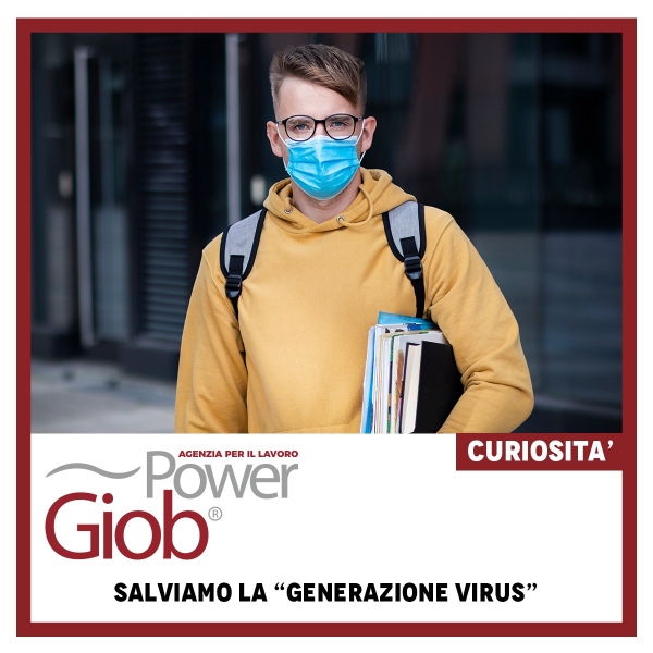 SALVIAMO LA â€œGENERAZIONE VIRUSâ€