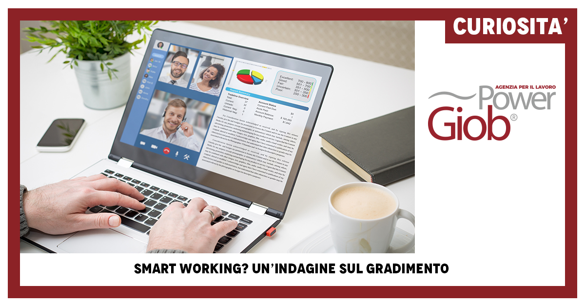 SMART WORKING? UN'INDAGINE SUL GRADIMENTO