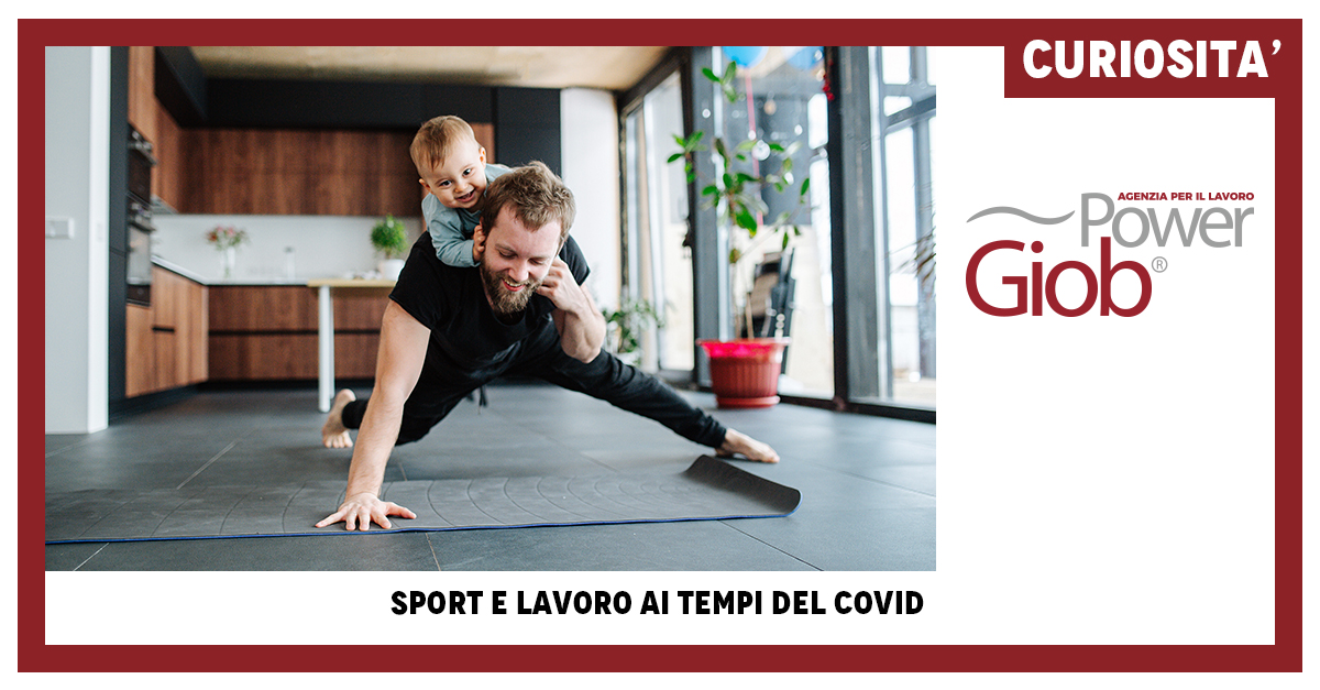 SPORT E LAVORO AI TEMPI DEL COVID