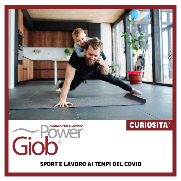 SPORT E LAVORO AI TEMPI DEL COVID