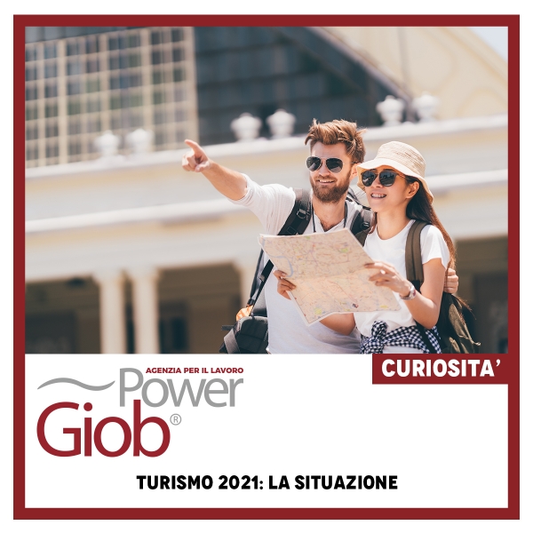 TURISMO 2021: LA SITUAZIONE