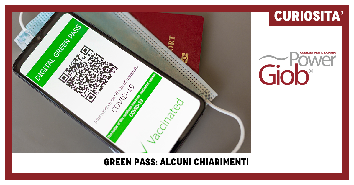GREEN PASS: ALCUNI CHIARIMENTI